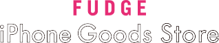 FUDGE iPhone Goods